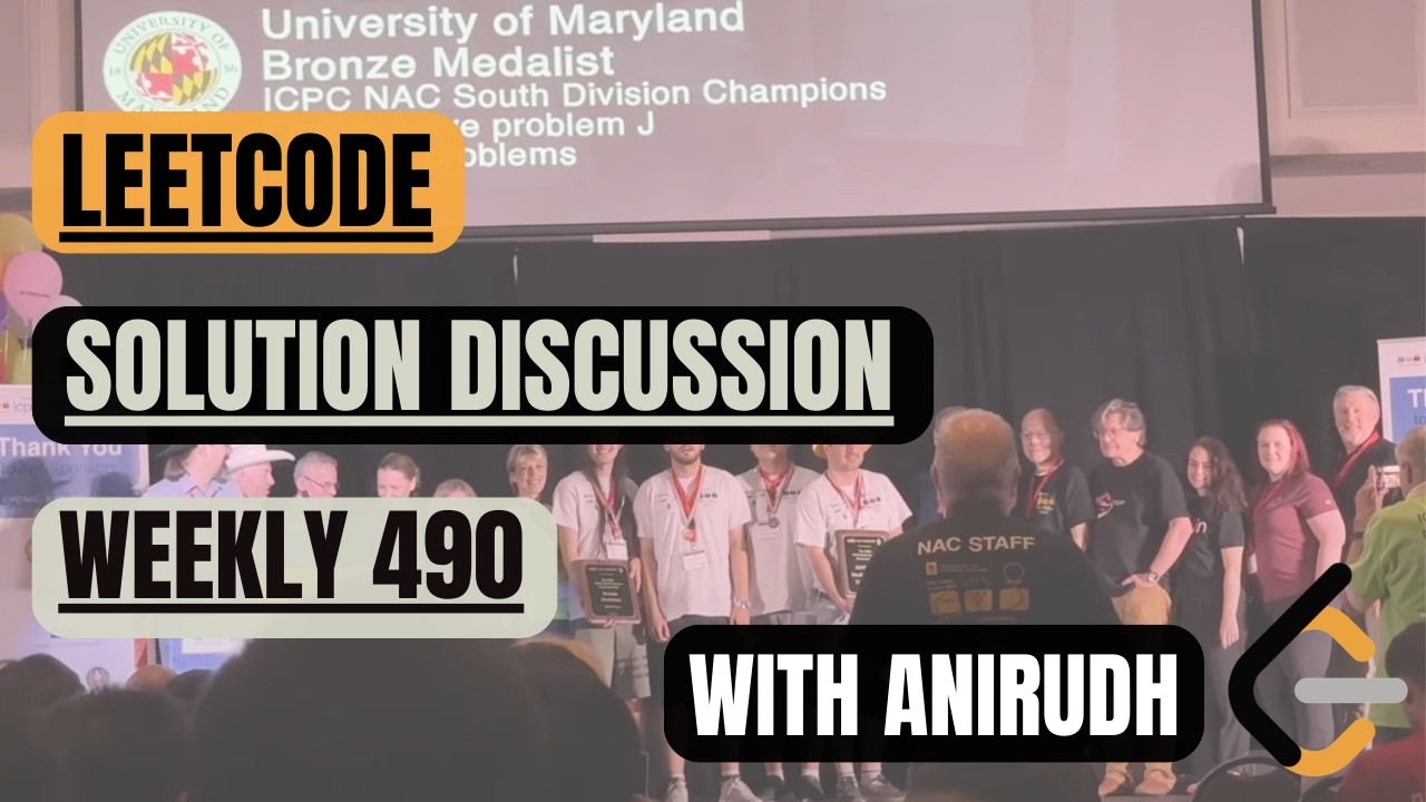 Leetcode BiWeekly Contest 178 &mdash; Solution Discussion with Anirudh