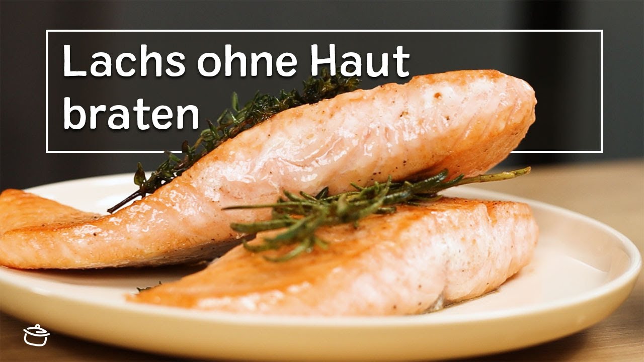 Lachs ohne Haut braten | GEWUSST WIE | eat.de