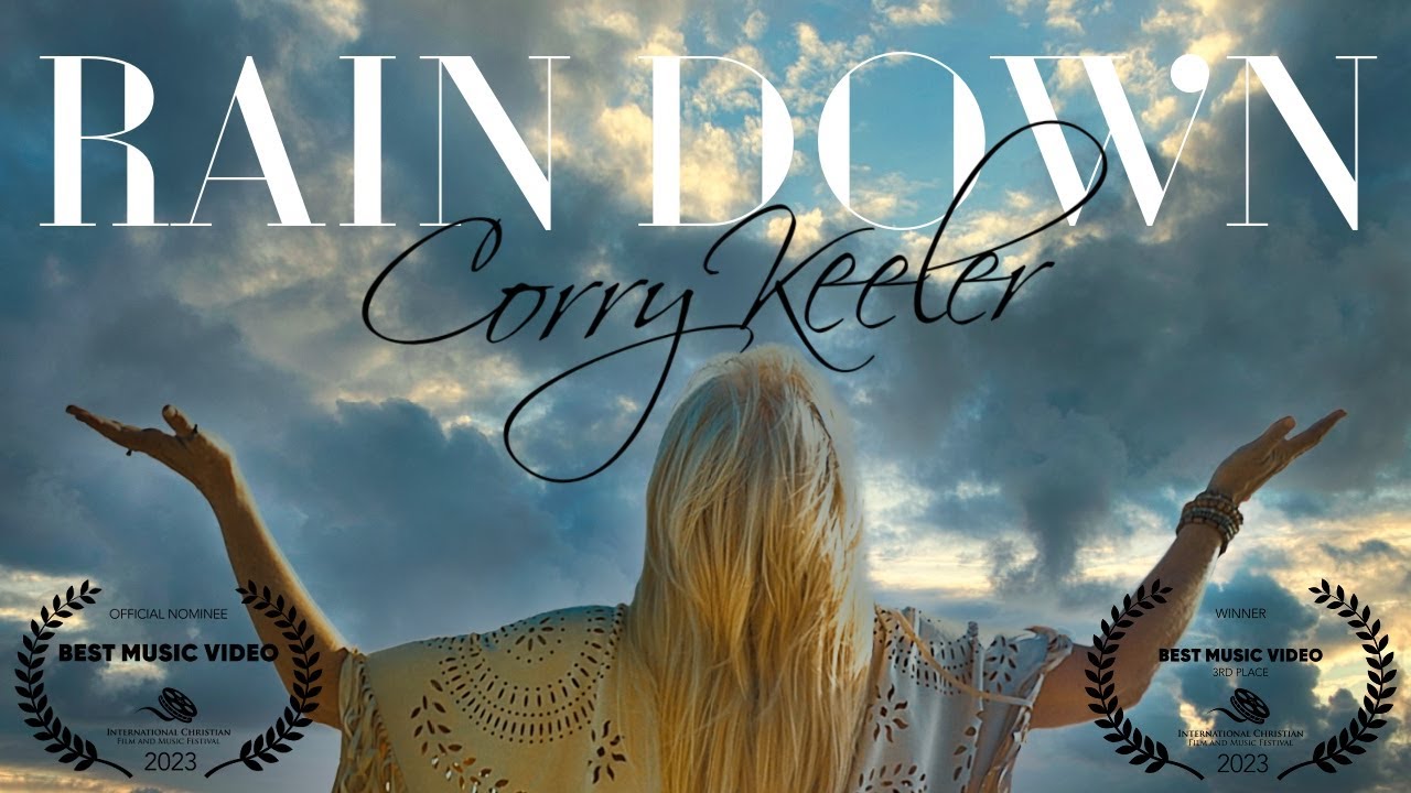 Rain Down - Corry Keeler (Official Music Video)