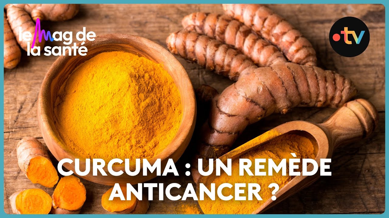 Curcuma : la vérité sur ses bienfaits