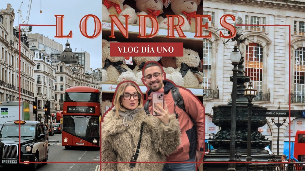 🇬🇧 Londres Día 1 | Recorriendo el CENTRO y descubriendo JOYAS OCULTAS