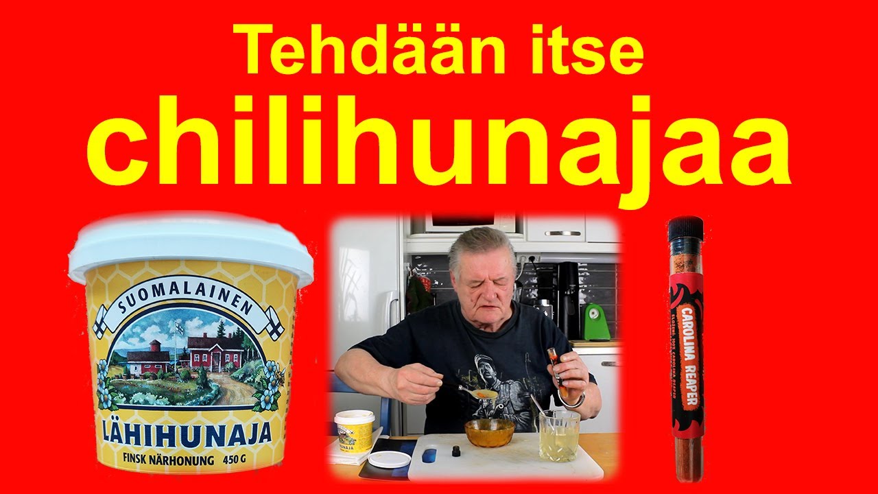 Tehdään itse chilihunajaa