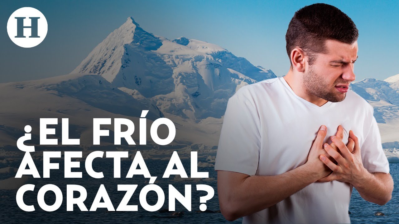 Olas de fr&iacute;o y bajas temperaturas elevan muertes por problemas del coraz&oacute;n; advierte estudio