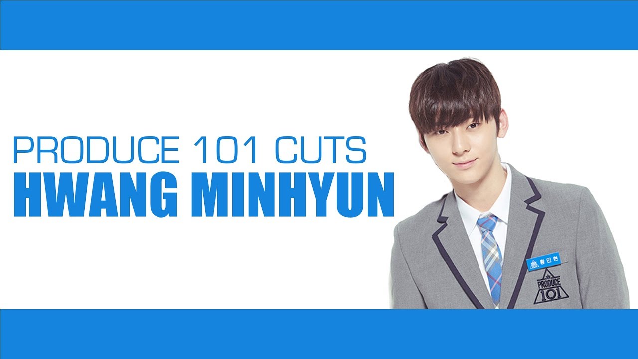 Produce 101 Performance Cut - #9 HWANG MINHYUN (황민현)