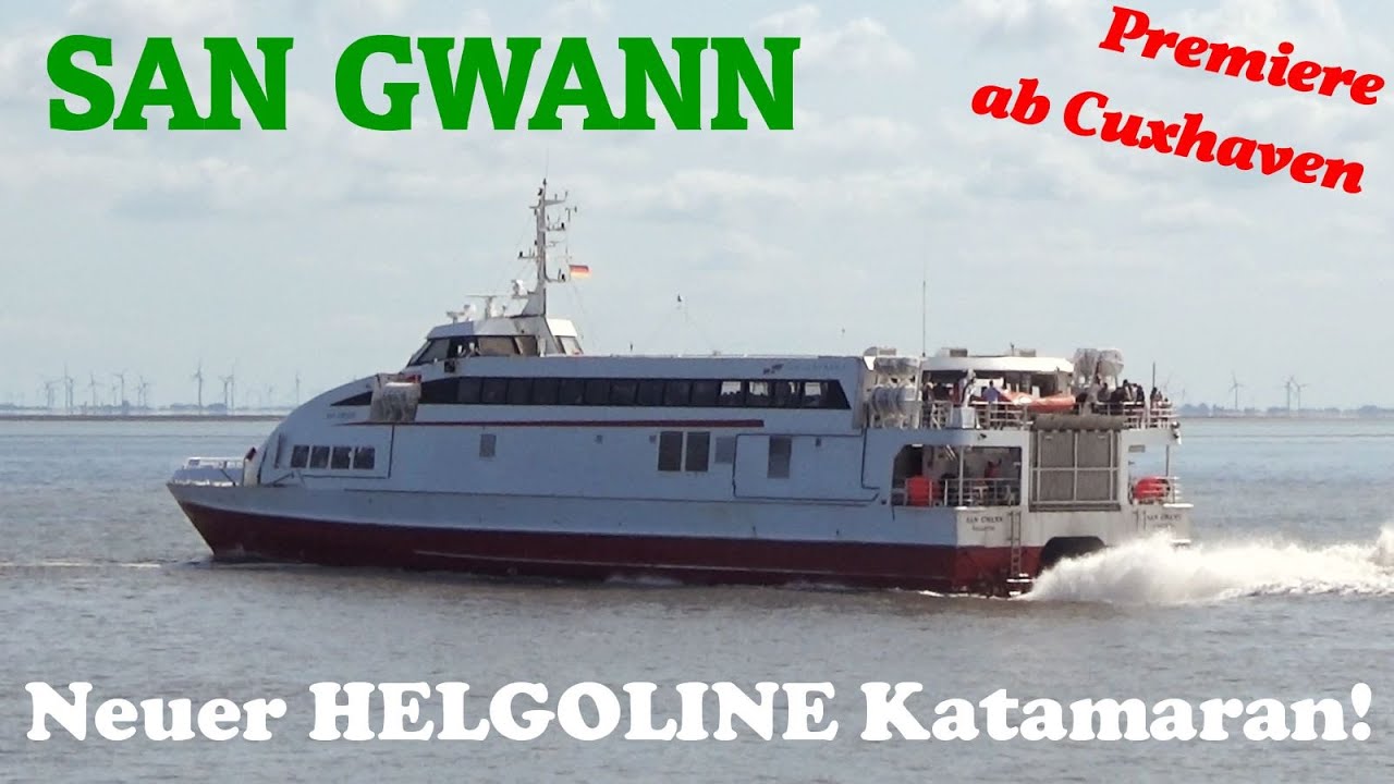 SAN GWANN - 1. Abfahrt von Cuxhaven nach Helgoland am 23.06.2020