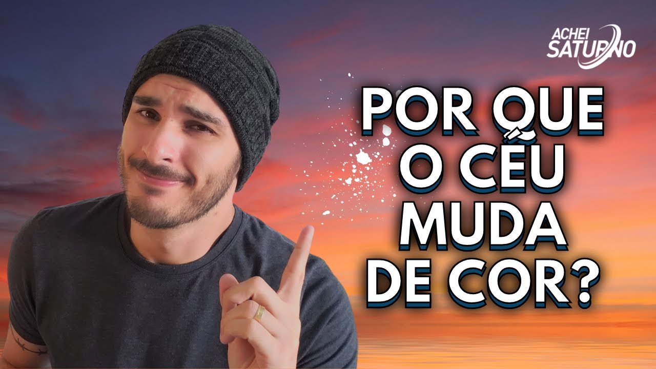 POR QUE O CÉU FICA VERMELHO?
