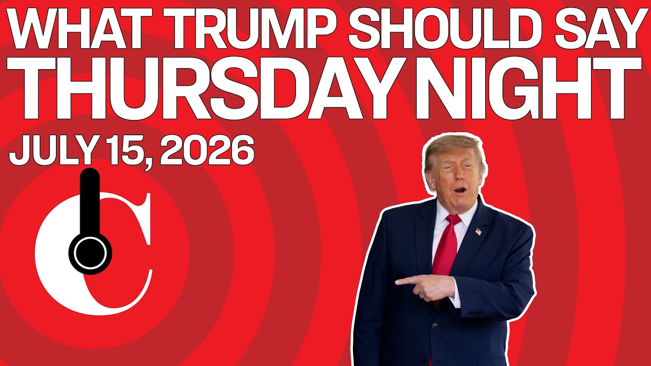 What Trump Should Say Thursday Night (7/15/26)