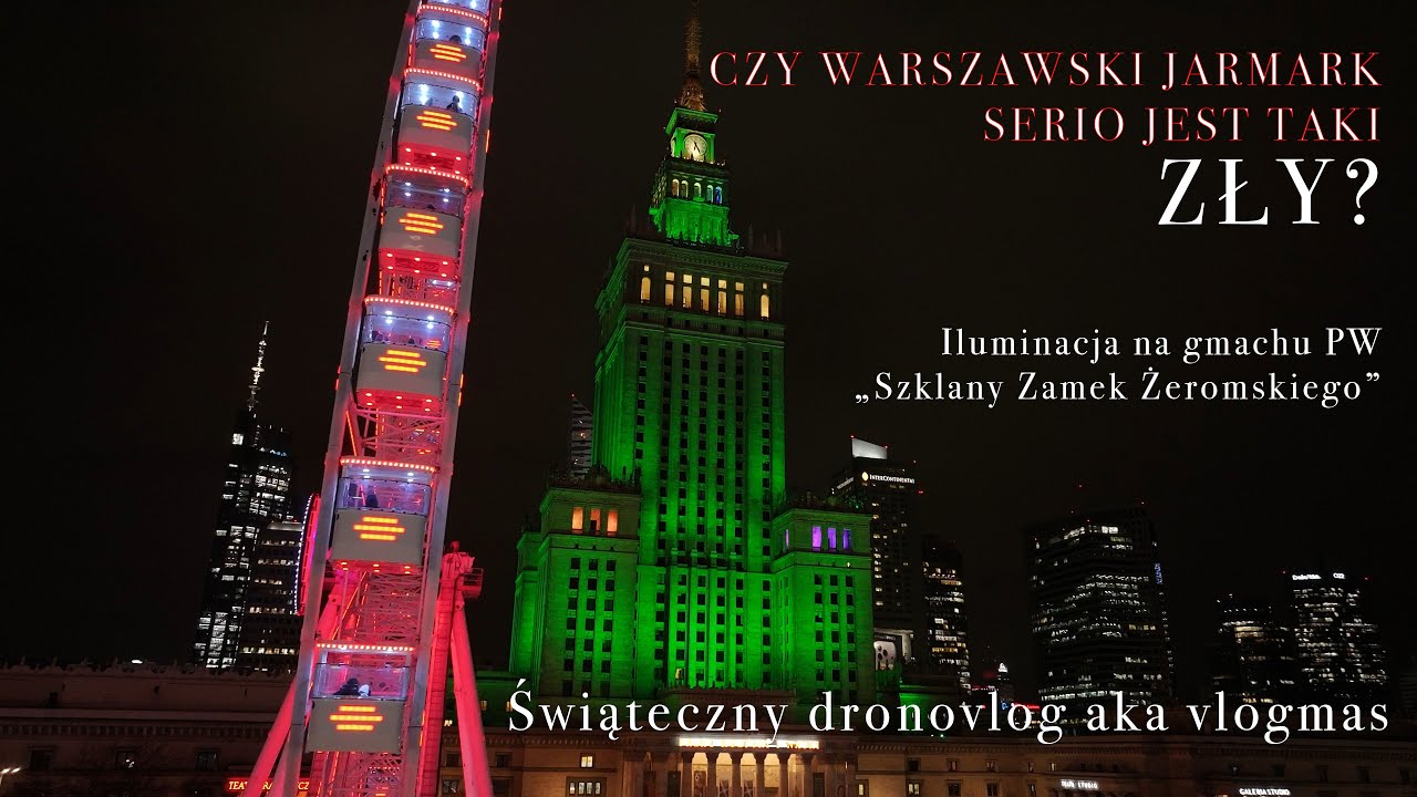 Czy jarmark w Warszawie faktycznie jest taki zły? | Świąteczny Dronovlog | VLOGMAS | Podniebny Kot