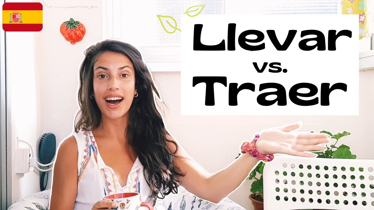LLEVAR vs. TRAER 🧚‍♀️🧚‍♀️🧚‍♀️ Spanish Lesson for Beginners