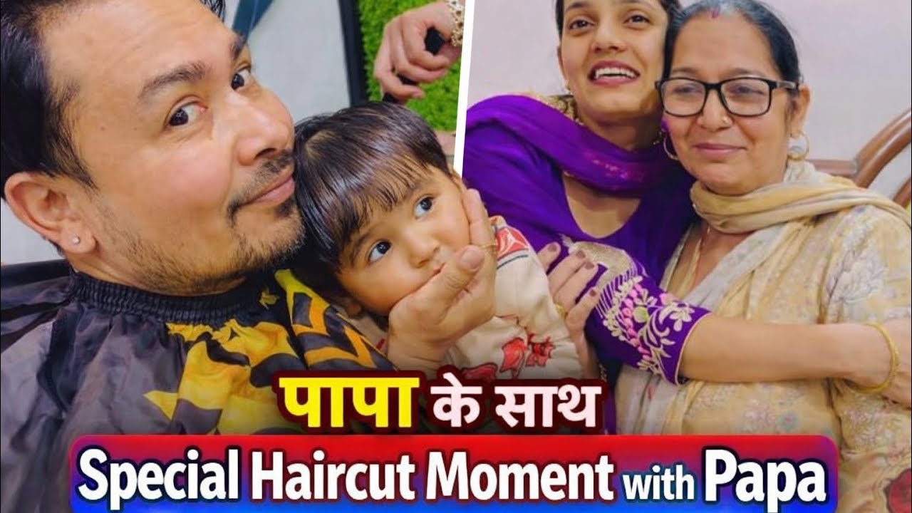 Papa के साथ पहला Haircut और Family का Special Weekend | Raman & Surbhi Vlogs | @Ramanpreet01 | Vlog 
