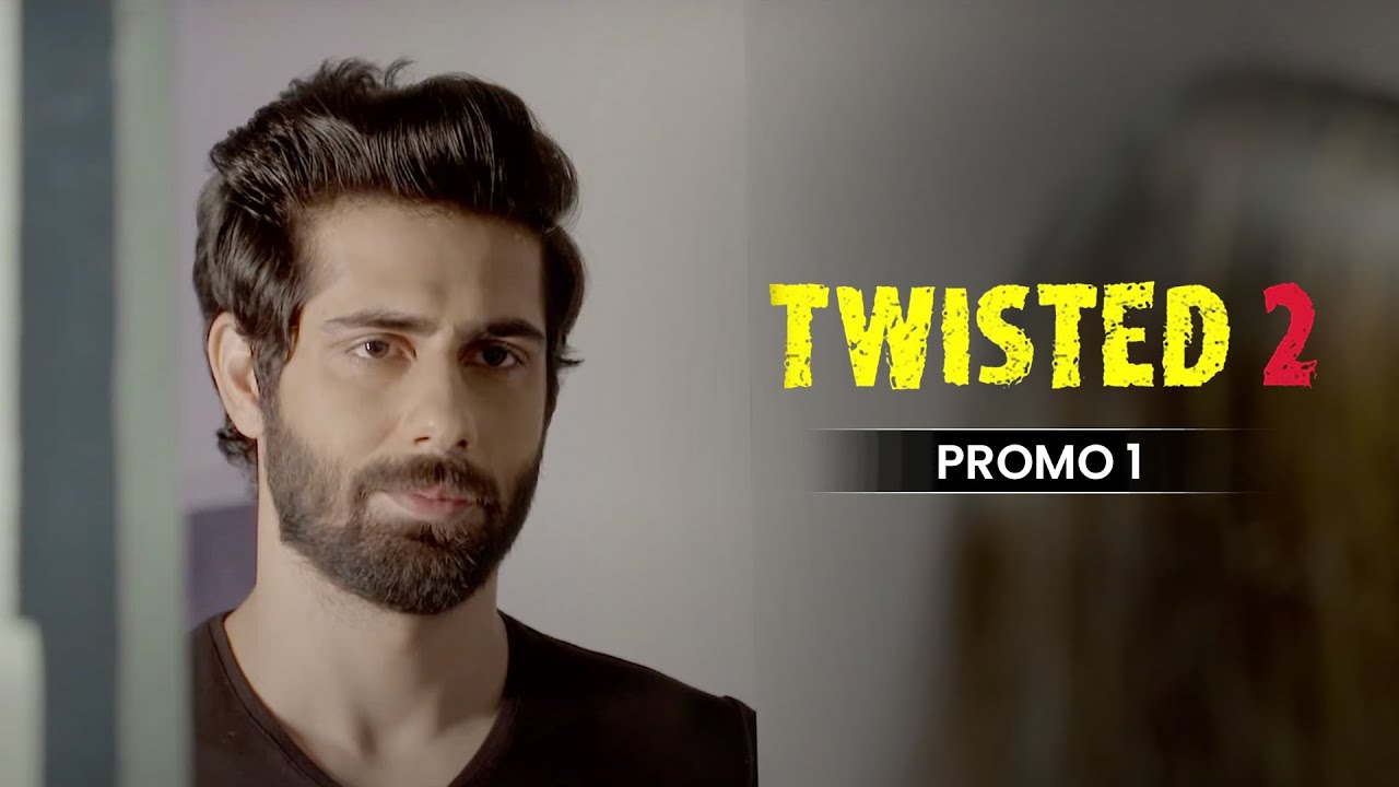 Twisted 2 - Promo 1 | New Web Series | Nia Sharma | Rrahul Sudhir | Veebha Anand | VB On The Web