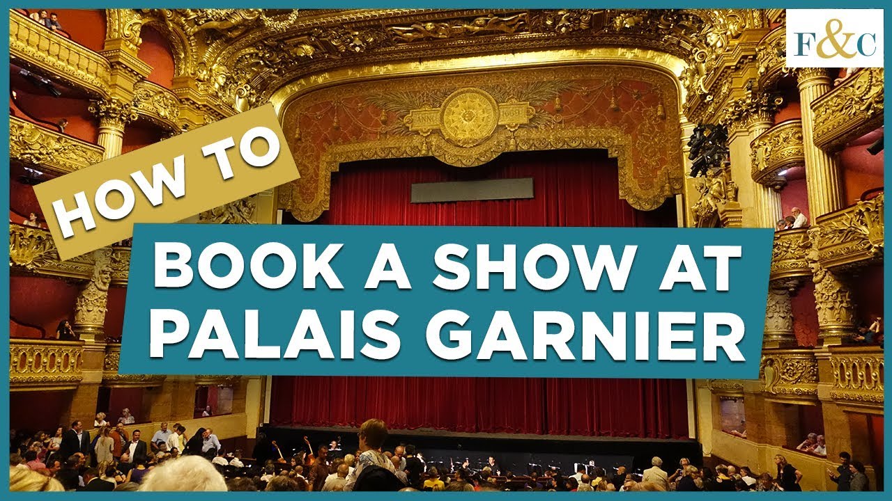 How to Book Palais Garnier Tickets Online | Paris Ballet or Opera | Frolic & Courage