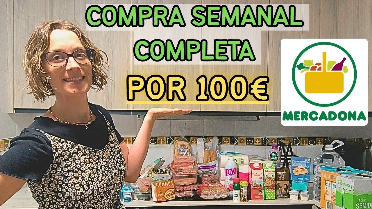 😮TODO ESTO COMPRO CON 100&euro;💵EN MERCADONA| Compra Semanal Completa