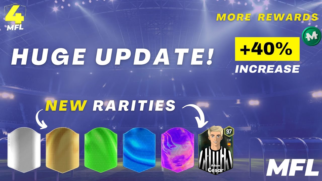 🚨 Huge MFL Season 4 Update: New Rarities, Bigger Rewards & More Competitive Incentives!