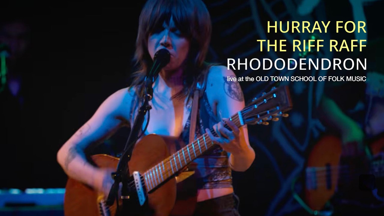 Hurray for the Riff Raff - Rhododendron (Live at Old Town School of Folk Music)