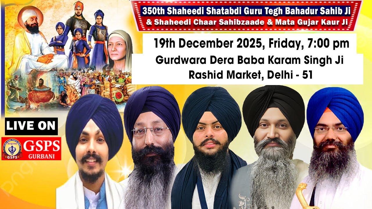350th Shaheedi Shatabdi Guru Tegh Bahadur Sahib Ji | Dera Baba Karam Singh Ji Rashid Market Delhi