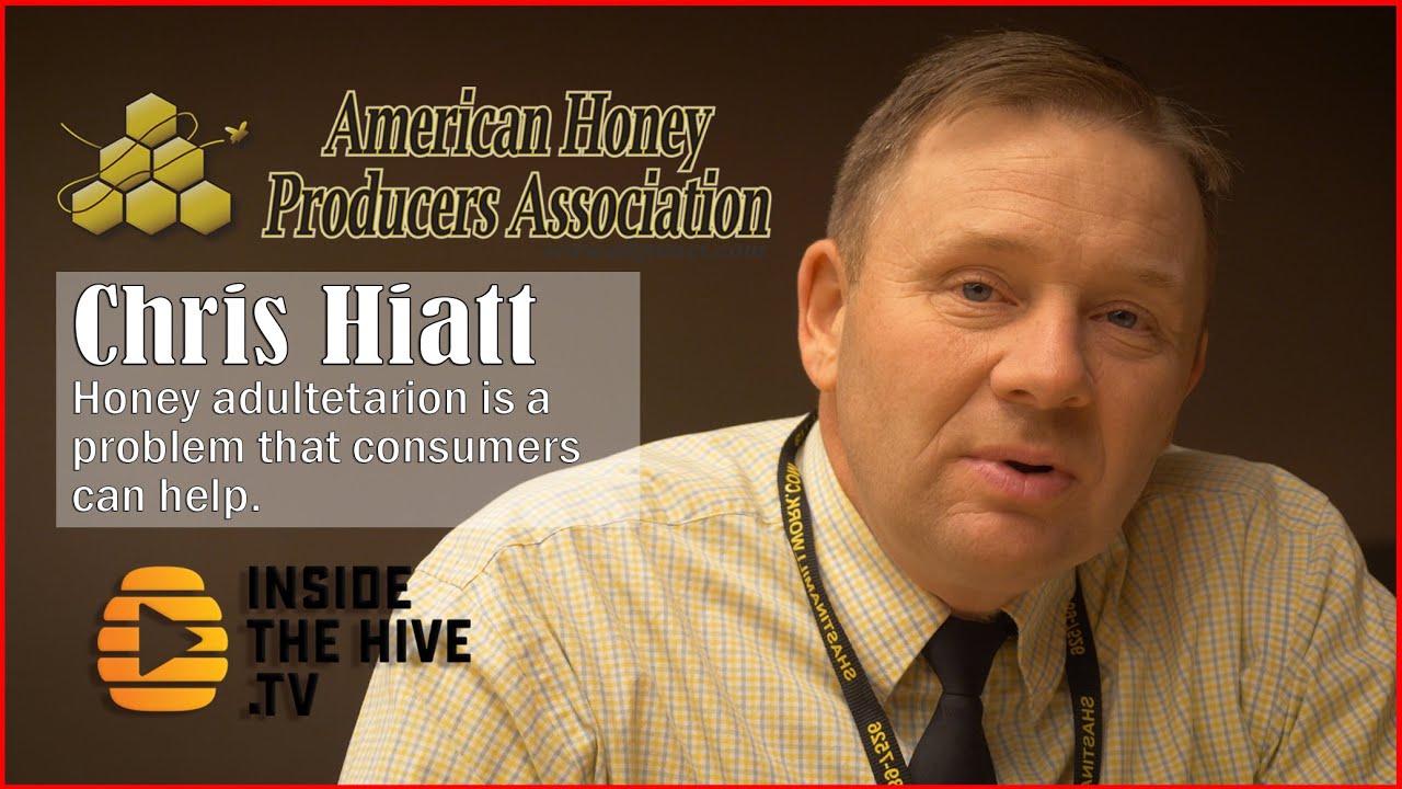 Fake Honey Solution - American Honey Producers Association - Honey Adulteration - Chris Hiatt