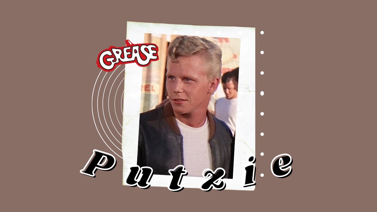 A Putzie compilation | Grease