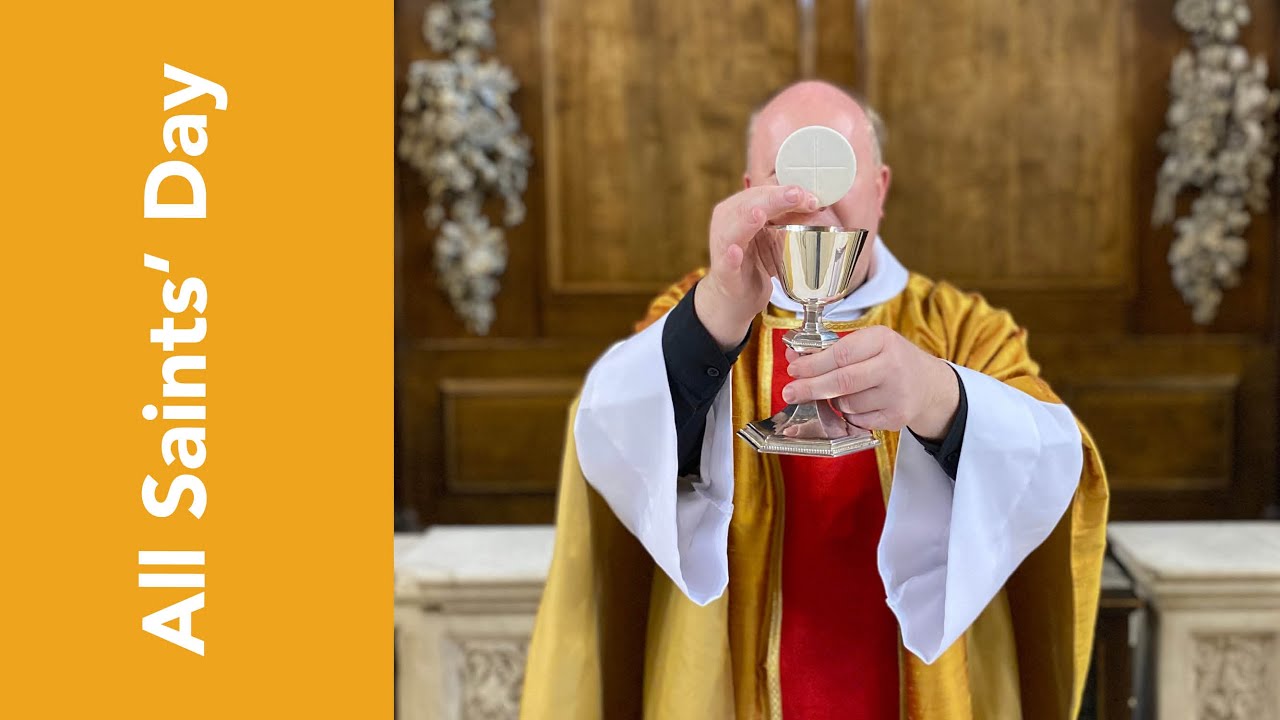 The Eucharist for All Saints' Day