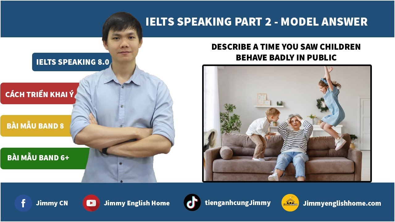 IELTS SPEAKING PART 2 MODEL ANSWER: Describe a time you saw children behave badly in public