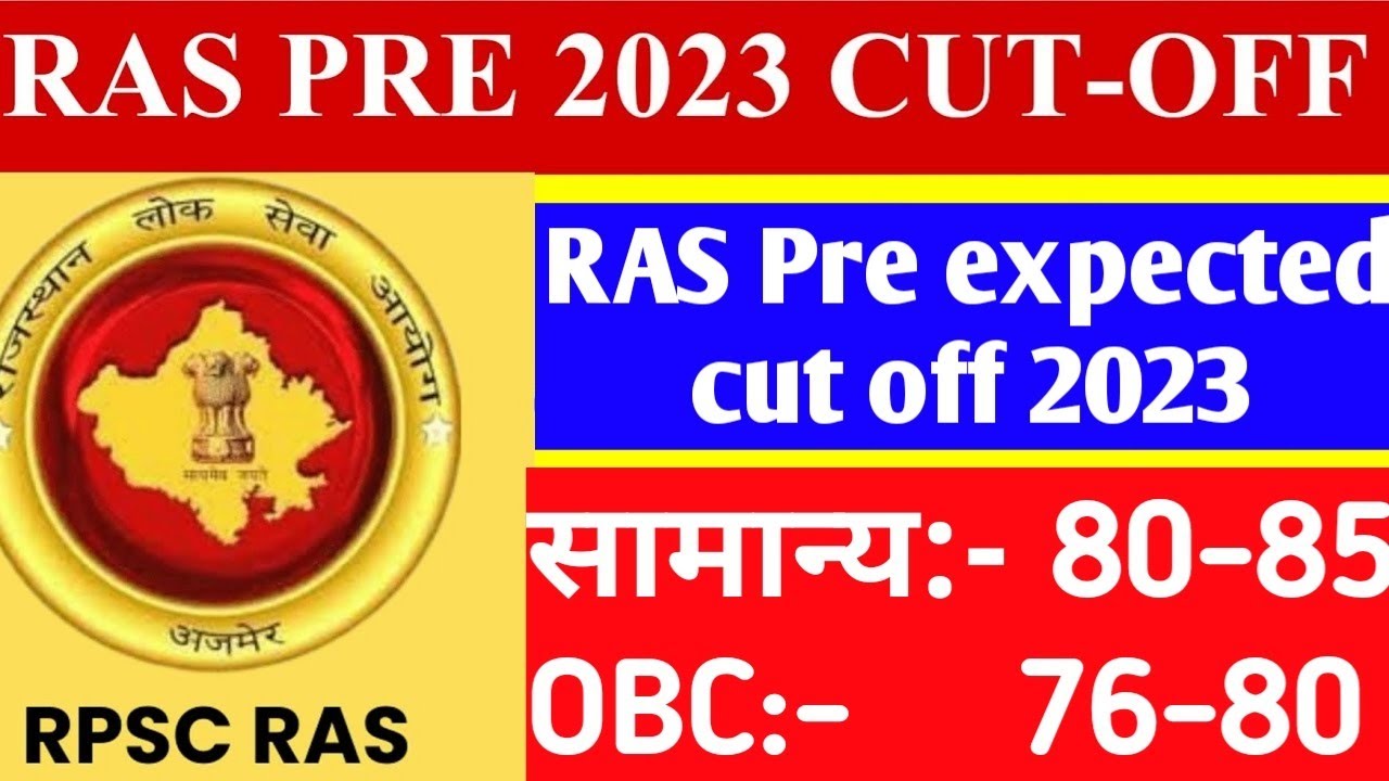 RPSC Ras Pre Cut Off 2023|RAS Prelims 2023 Expected कट ऑफ Marks |Category-wise Marks