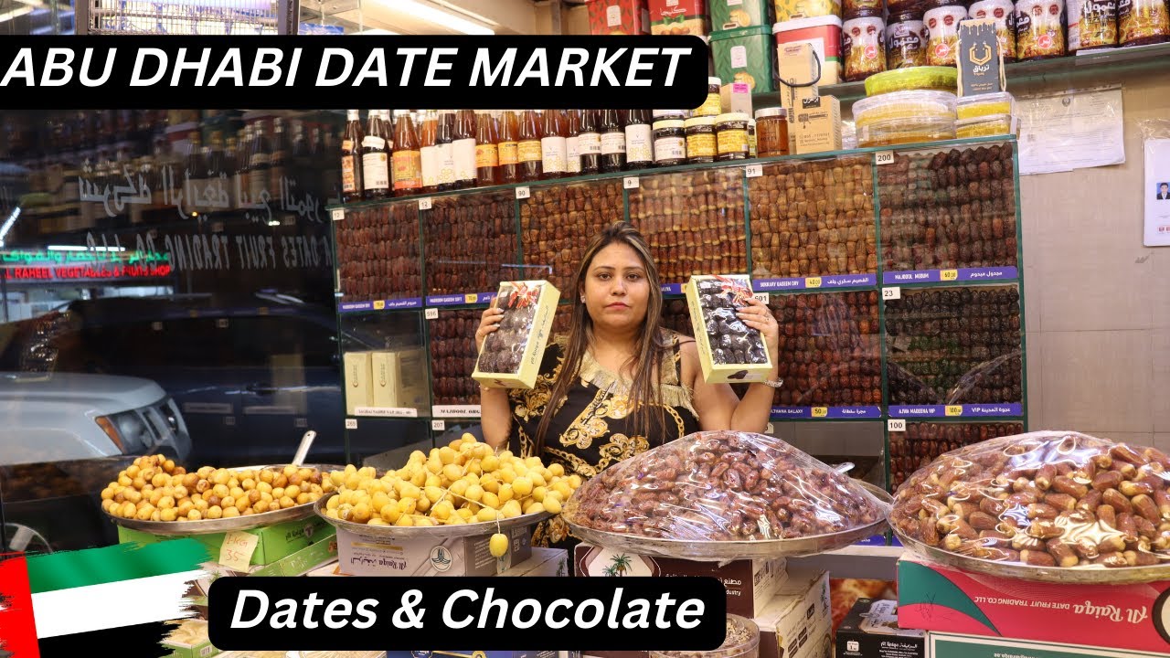 Abu Dhabi Date & Chocolate Market | Must Visit In Abu Dhabi | Dubai Date Market