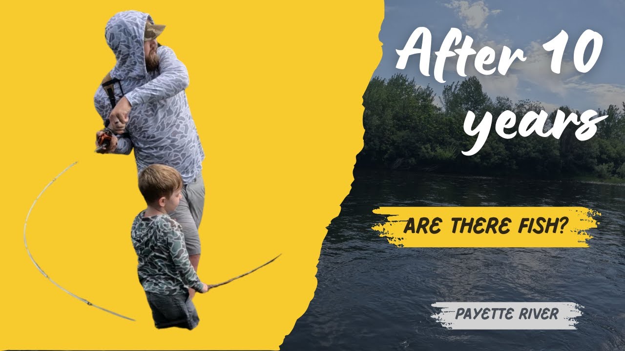 Fishing the Payette River After 10 Years | Emmett Idaho (Did the Fish Come Back?)