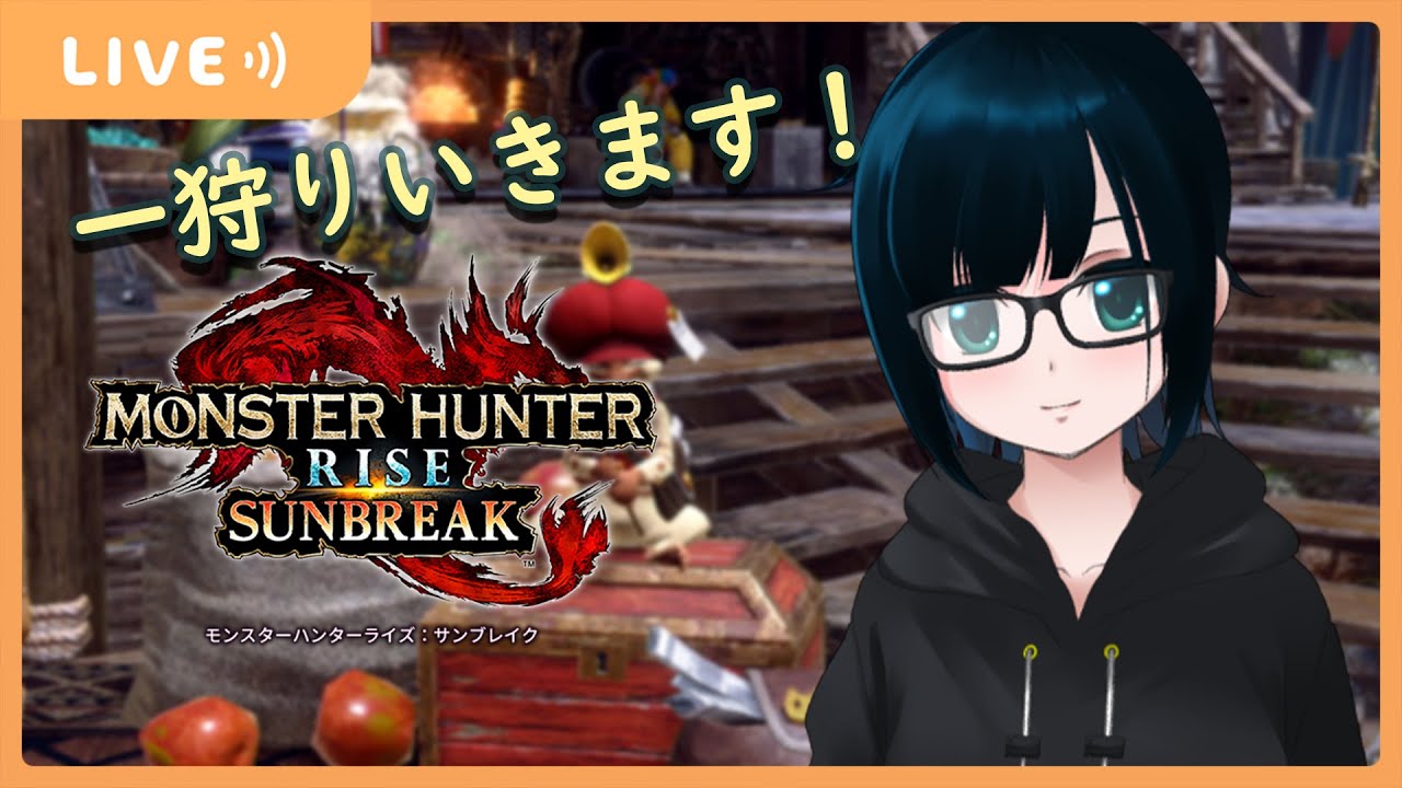 LIVE｜ストーリーを進めていくよ！6【モンスターハンターライズ：サンブレイク】