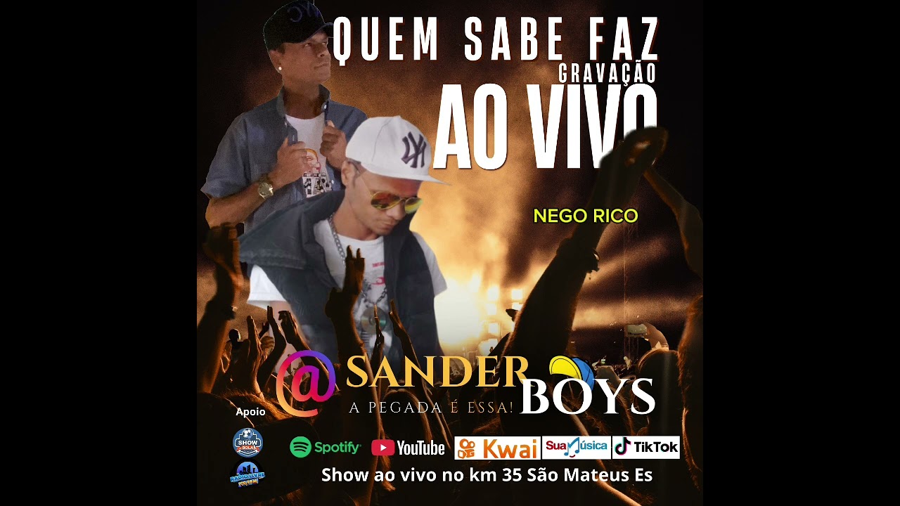 Sander boys Ao vivo no KM-35 Es.