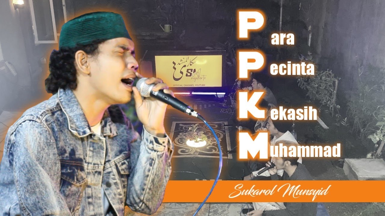 YA MANLAHU & YA NABI SALAM 'ALAIKA ( BANJARI MURNI )  - SUKAROL MUNSYID