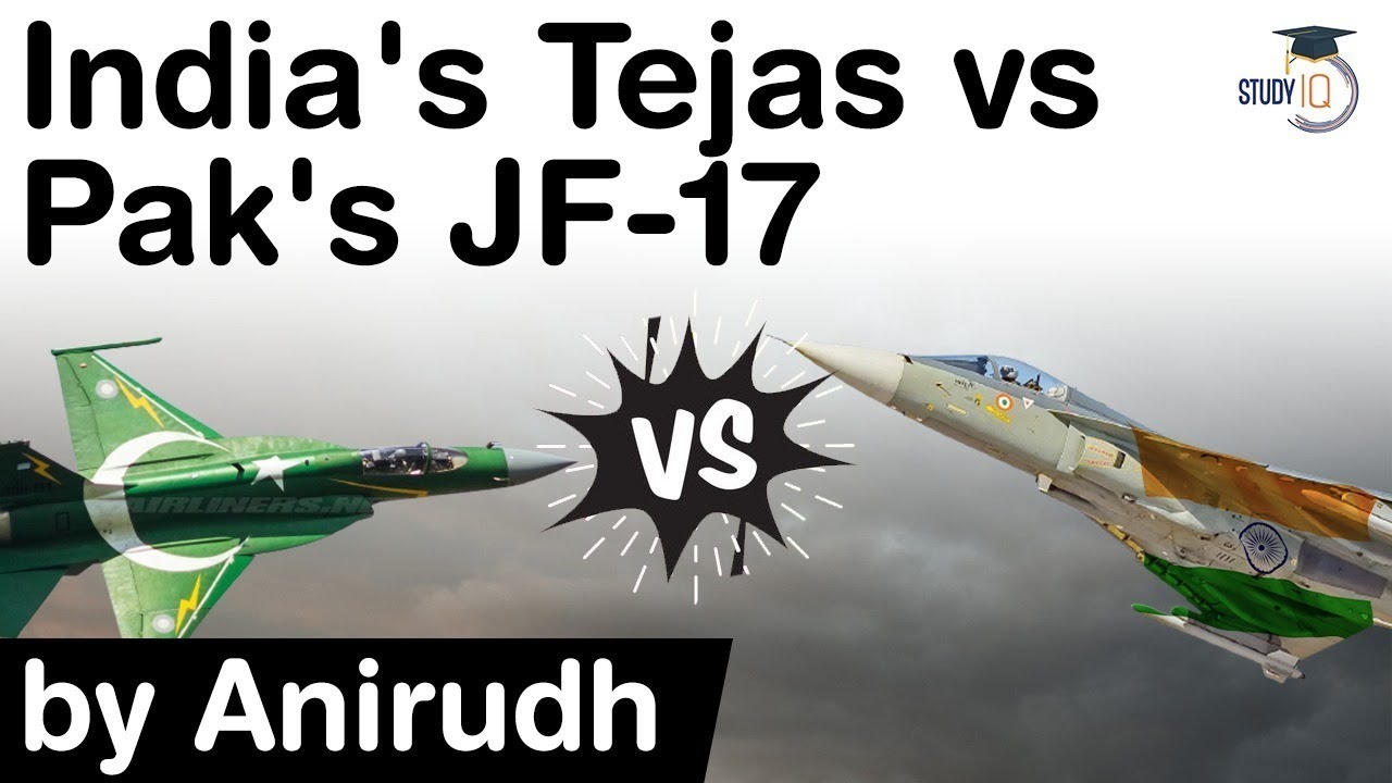 India's Tejas Fighter Jet vs Pakistan's JF 17 - Facts about LCA Tejas & JF 17 explained #UPSC #IAS