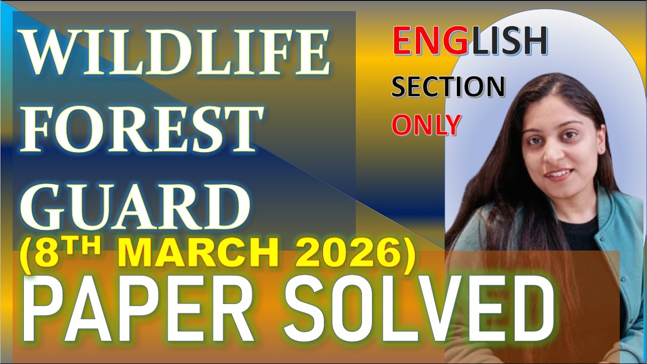 EXAM ANALYSIS | WILDLIFE FOREST GUARD | 8TH MARCH 2026 | ENGLISH