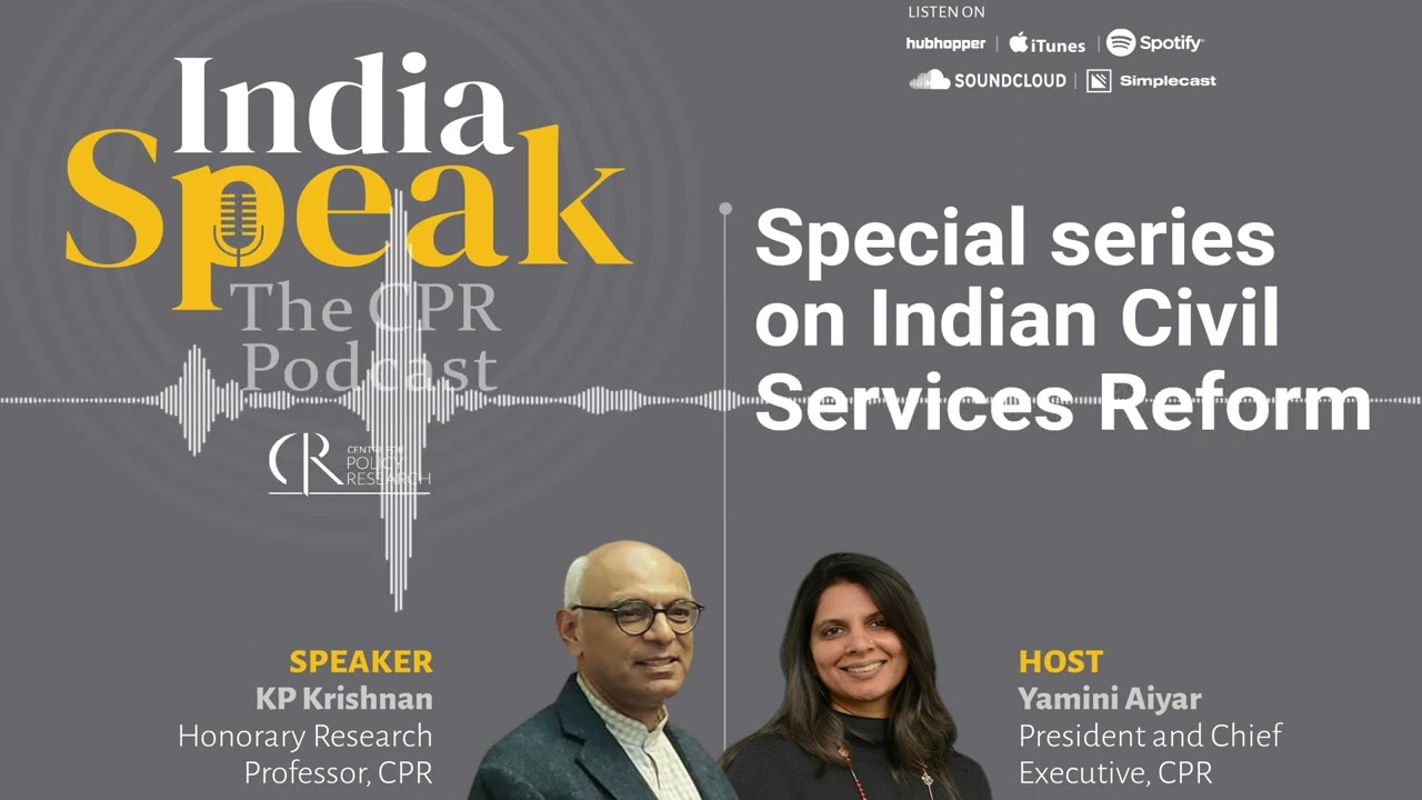 Special series on Indian Civil Services Reform