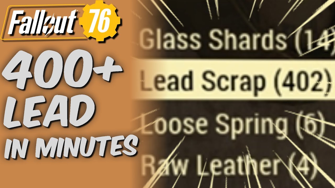 Fallout 76 - Farming Guides - Where to farm 400+ Lead in 10 minutes QUICK!