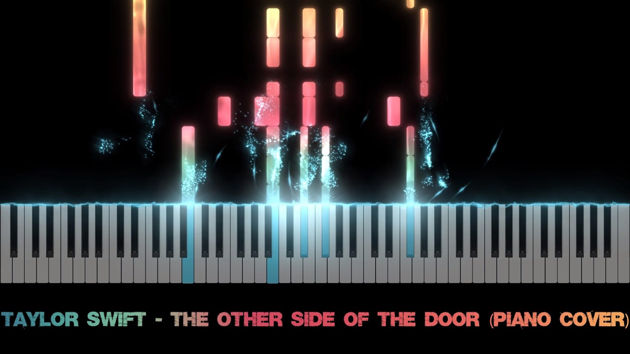Taylor Swift - The Other Side Of The Door (Piano Cover)