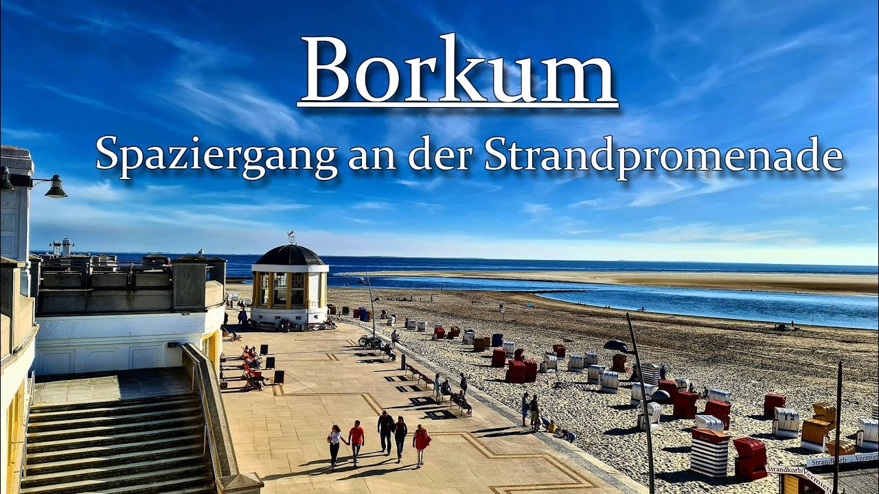 🚶🏽‍♂️🚶🏼Spaziergang über die Strandpromenade Borkum 🌞🌞