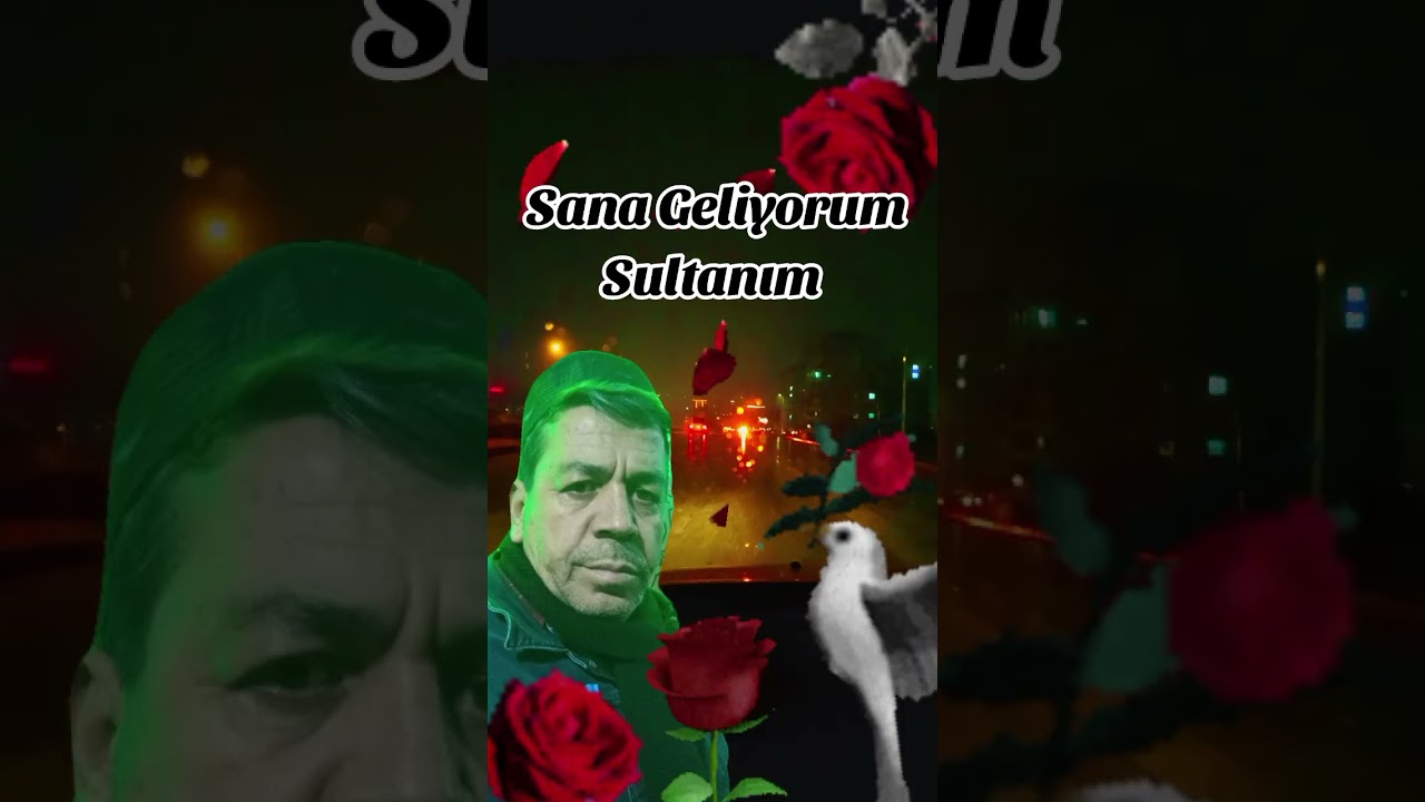 Sana Geliyorum Sultanım 
