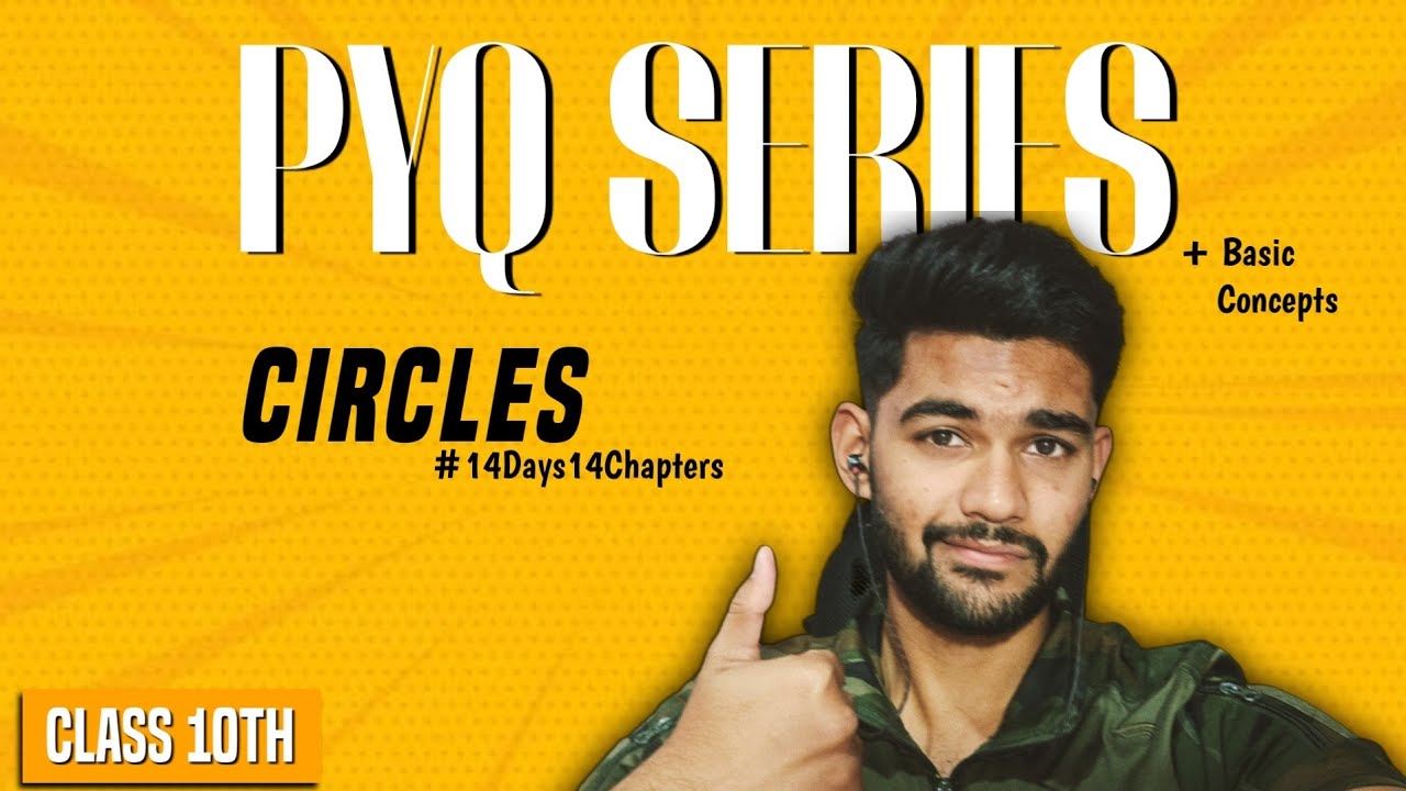 CIRCLES | PYQ SERIES | 14Days14Chapters | Satyam Sir
