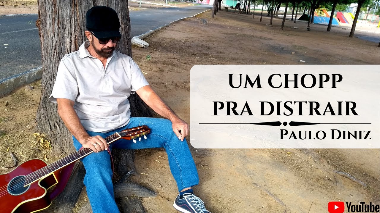 Um Chopp Pra Distrair - Paulo Diniz | Ângelo Zyto (Cover)