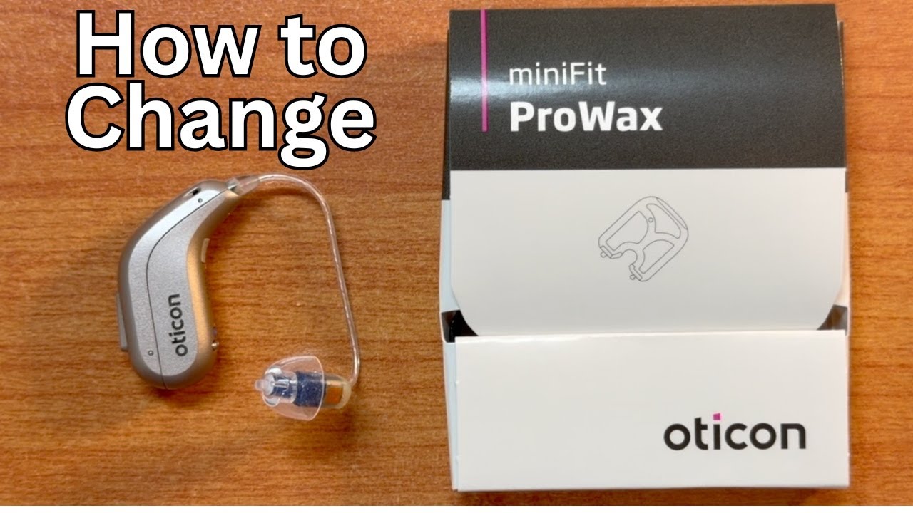 How to Change Oticon Hearing Aid Wax Filters (ProWax MiniFit) & Domes & Cleaning Tips