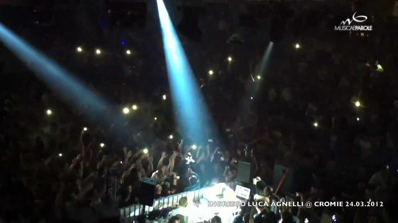 LUCA AGNELLI @ CROMIE 24.03.2012 intro