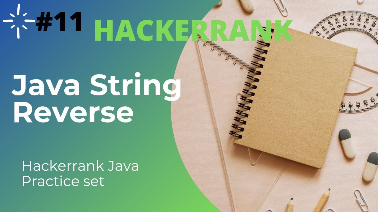 #11 Hackerrank /java String Reverse/Java Practice Set/Point of education/