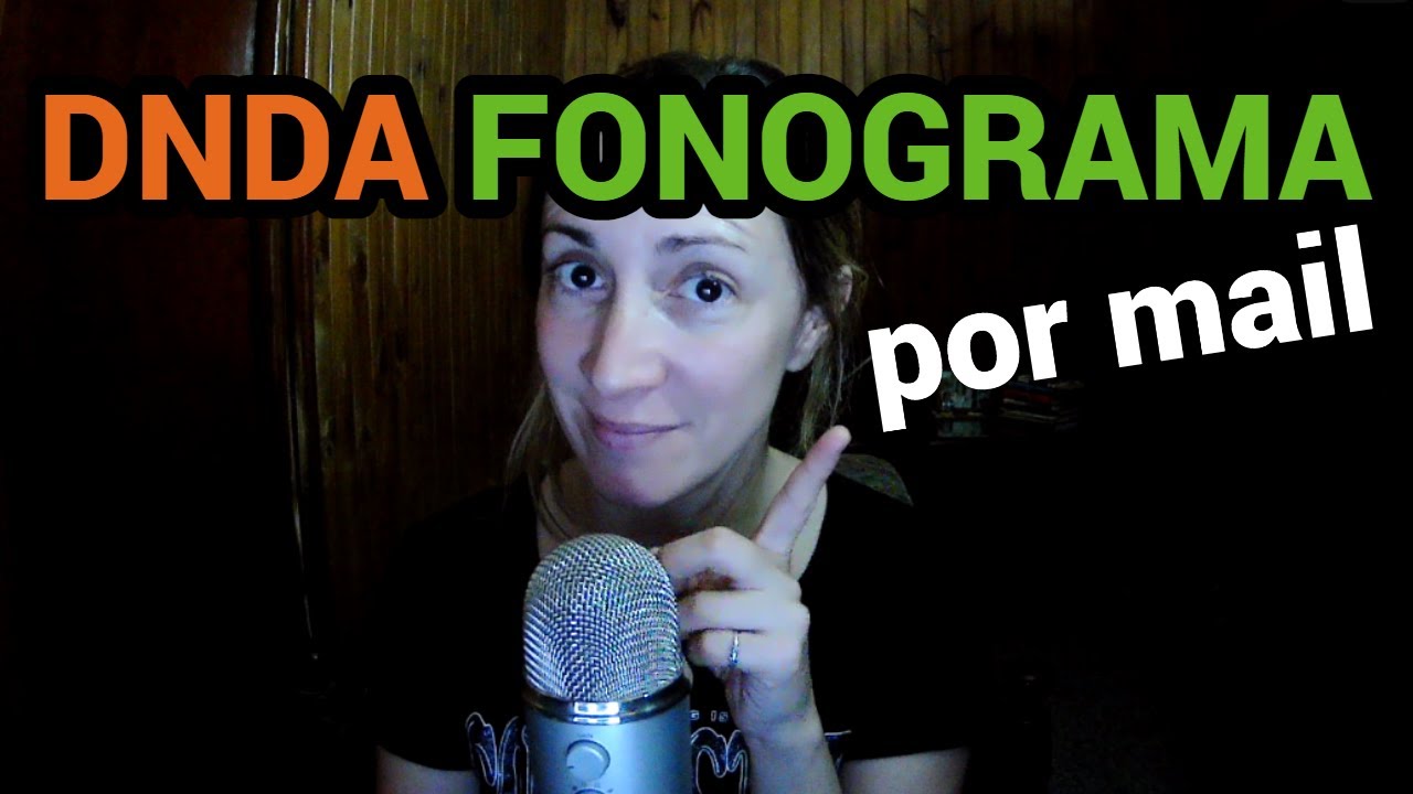 DNDA fonograma POR MAIL!!!! - Trámite para AADI