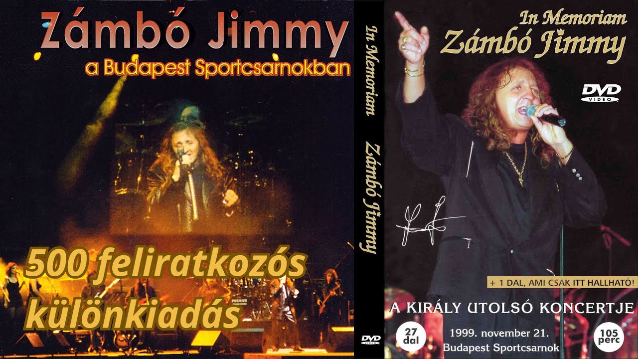 Z&aacute;mb&oacute; Jimmy - A Budapest Sportcsarnokban - 1998 12 28 x 1999 11 21