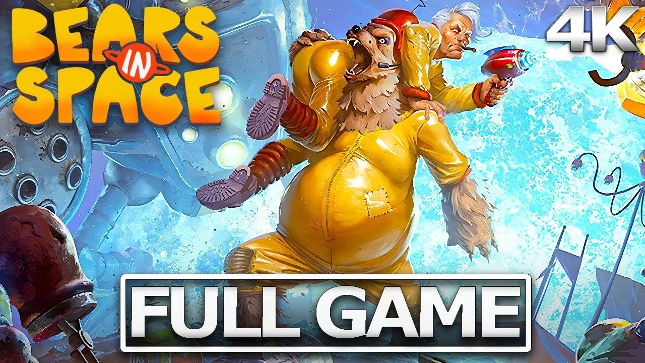 BEARS IN SPACE Full Gameplay Walkthrough / No Commentary【FULL GAME】4K Ultra HD