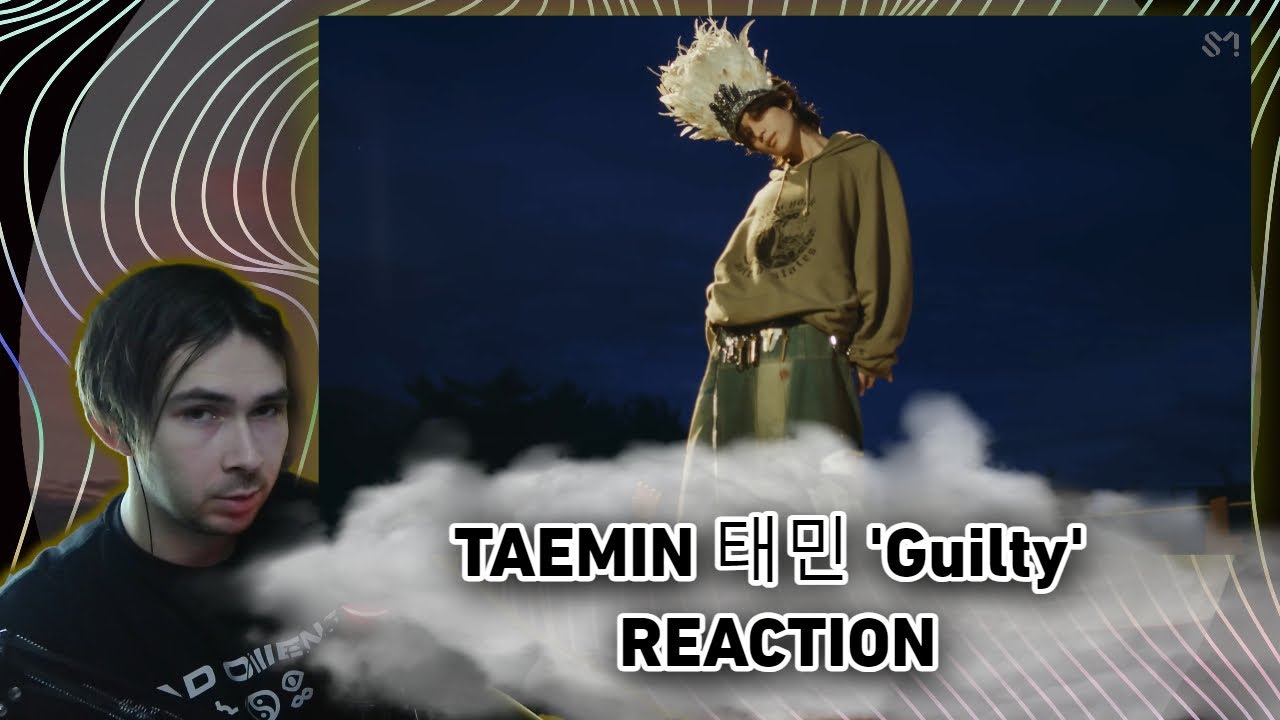 TAEMIN 태민 'Guilty' || ЧТО ЭТО БЫЛО?. РЕАКЦИЯ