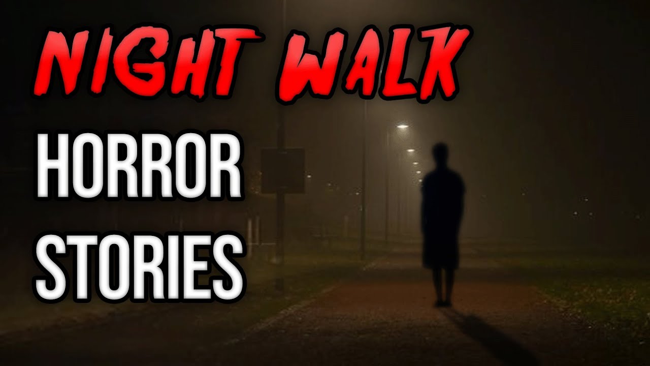 3 True Disturbing Late Night Walk Horror Stories