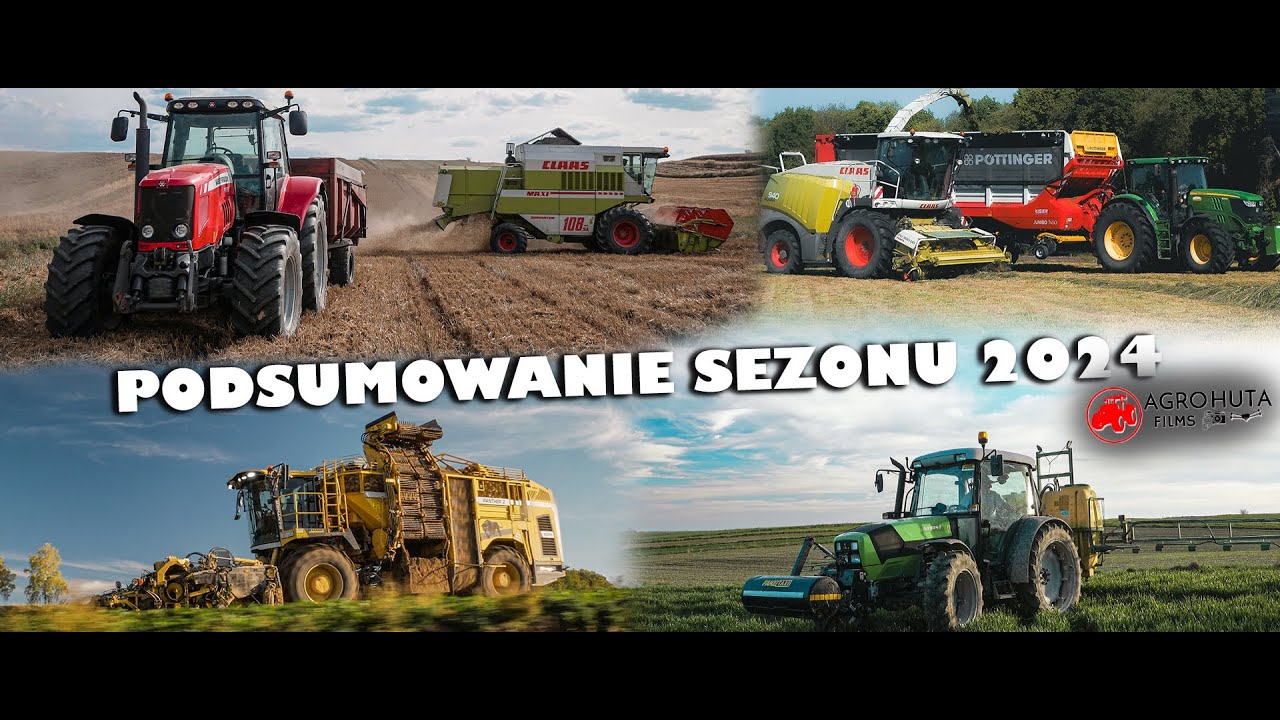 |4K| PODSUMOWANIE SEZONU 2024 | AGRO HUTA FILMS |