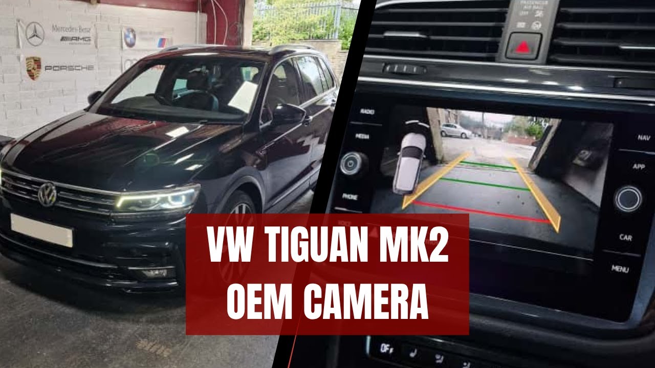 OEM Highline Reverse Camera Demo on VW Tiguan MK2 | MAK Coding