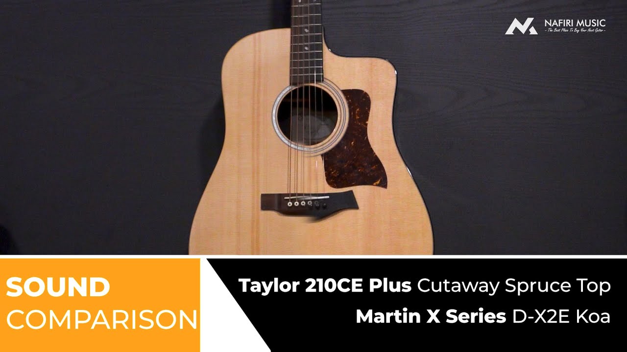 Sound Comparison | Martin X Series DX-2E Koa Dreadnought x Taylor 210CE Solid Spruce Top